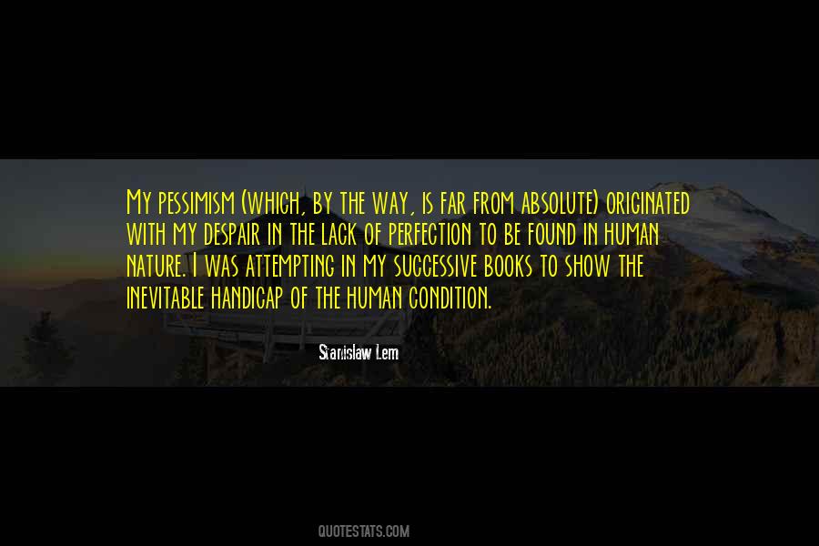 The Nature Of Perfection Quotes #1313763