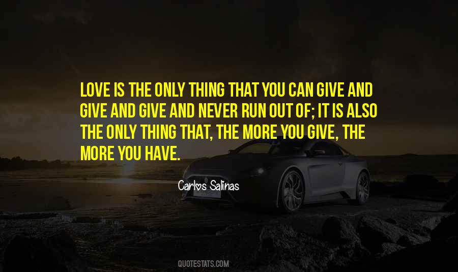 Never Give More Quotes #922587