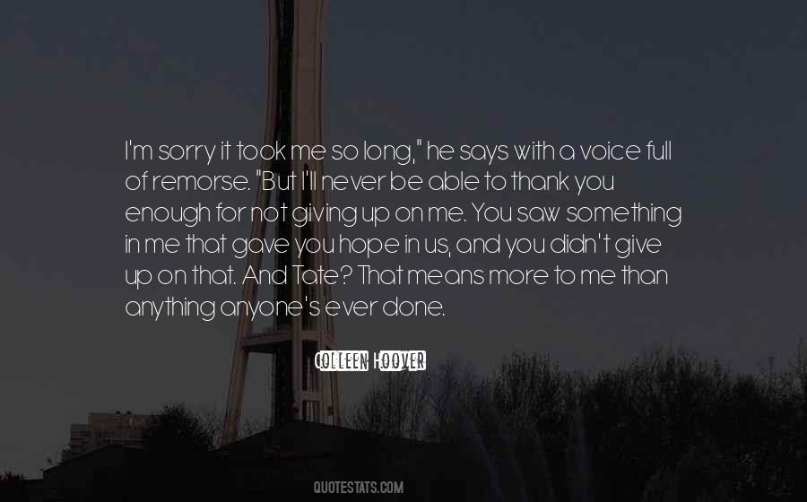 Never Give More Quotes #940500