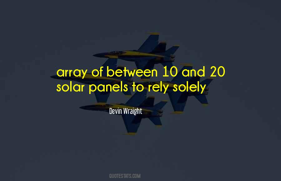 Quotes About Solar Panels #204869