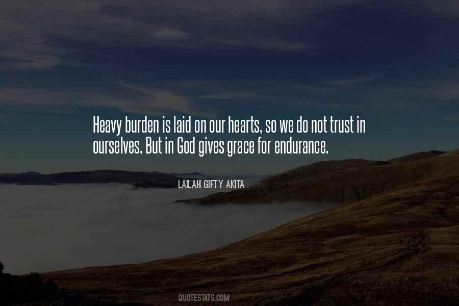 Heavy Burden Quotes #1075865