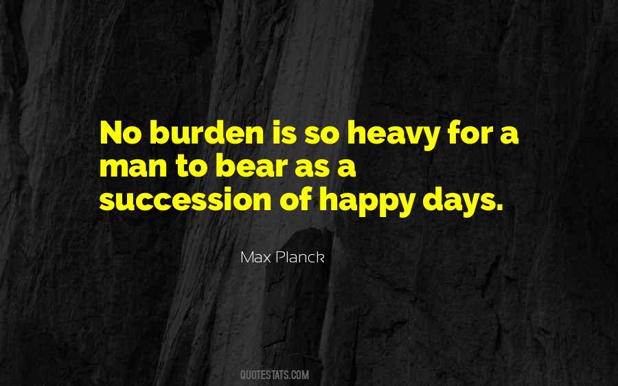 Heavy Burden Quotes #91050