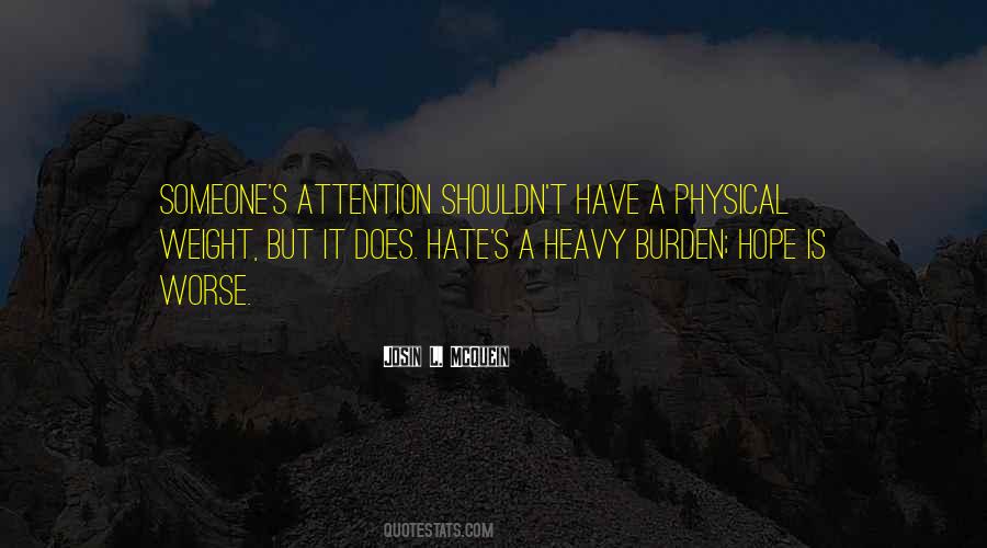 Heavy Burden Quotes #929576