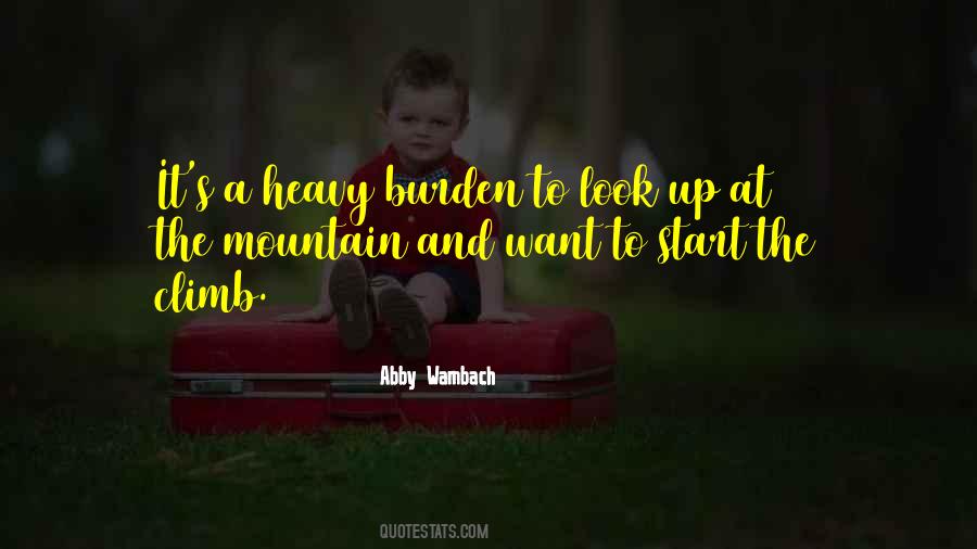 Heavy Burden Quotes #980850