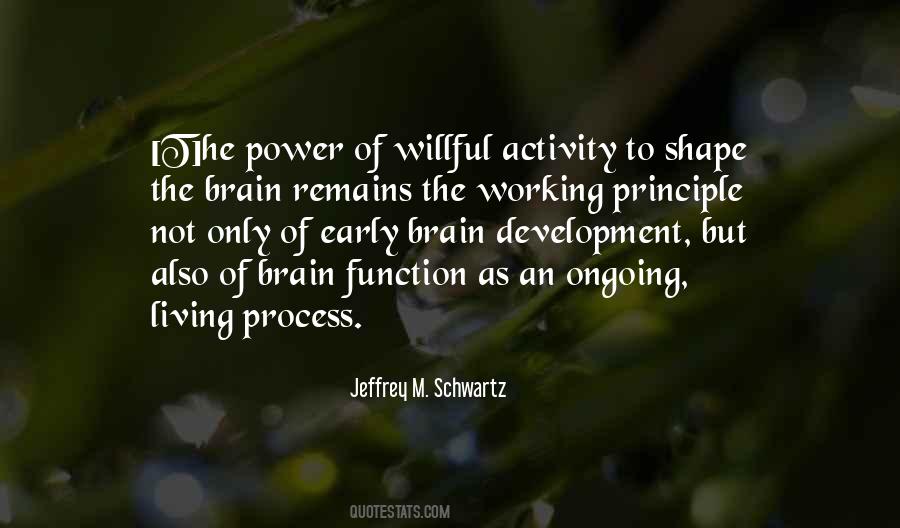 Power Of The Brain Quotes #1128865