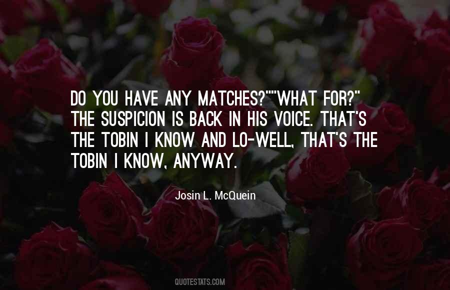 Quotes About Watching Your Mouth #860930