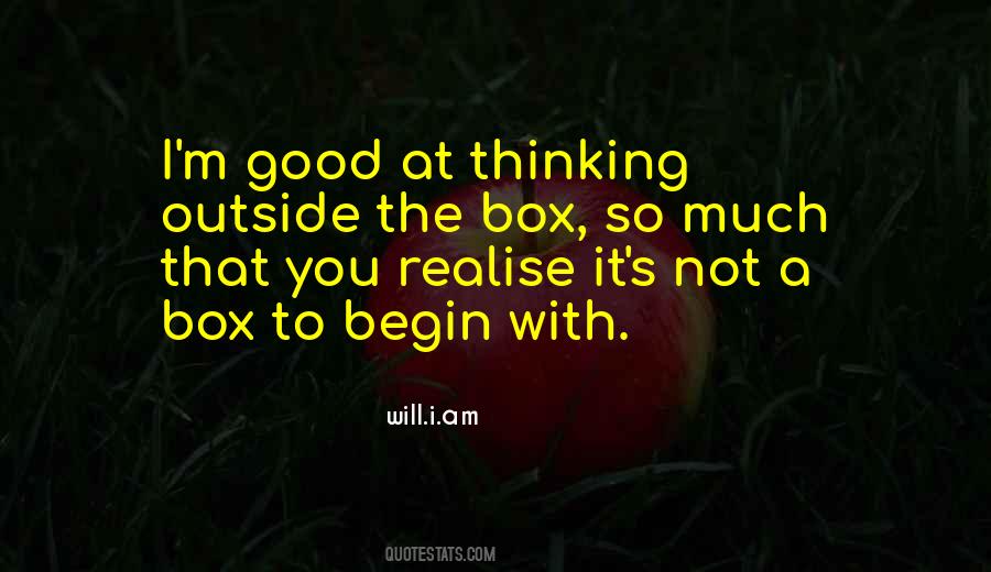 Quotes About Out Of The Box Thinking #18144