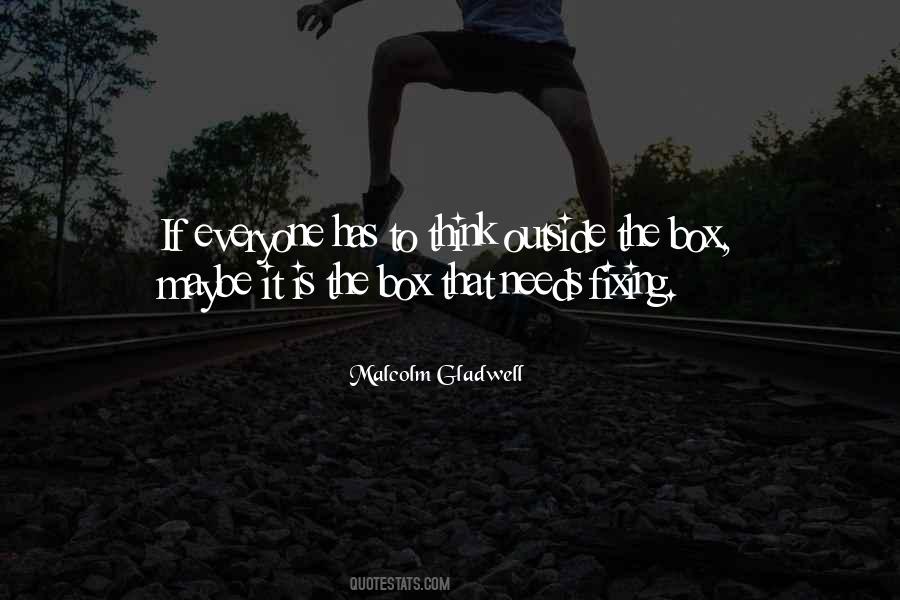 Quotes About Out Of The Box Thinking #183901