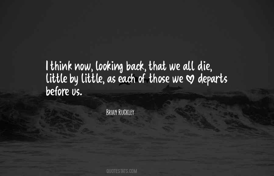 Quotes About We All Die #1021660