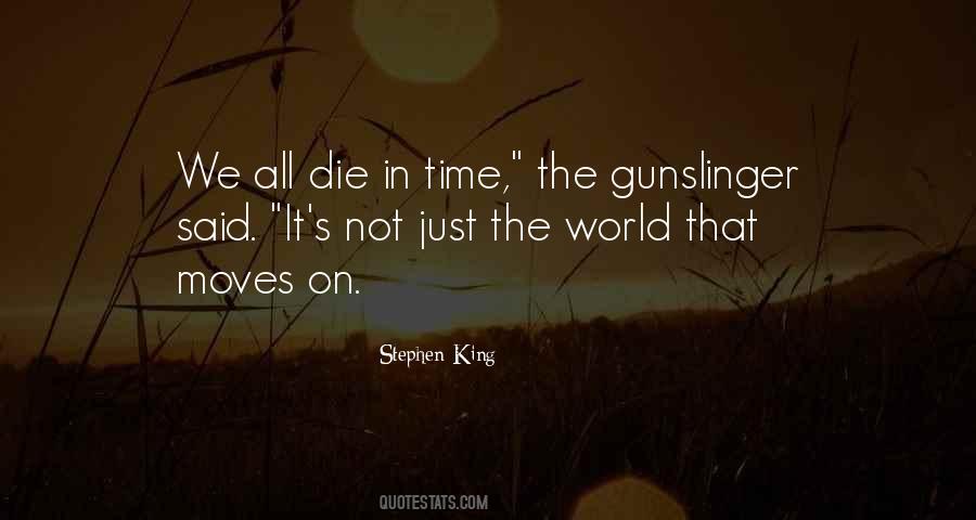 Quotes About We All Die #209298