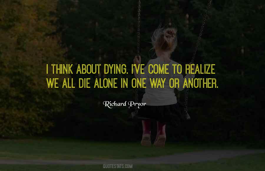 Quotes About We All Die #90203