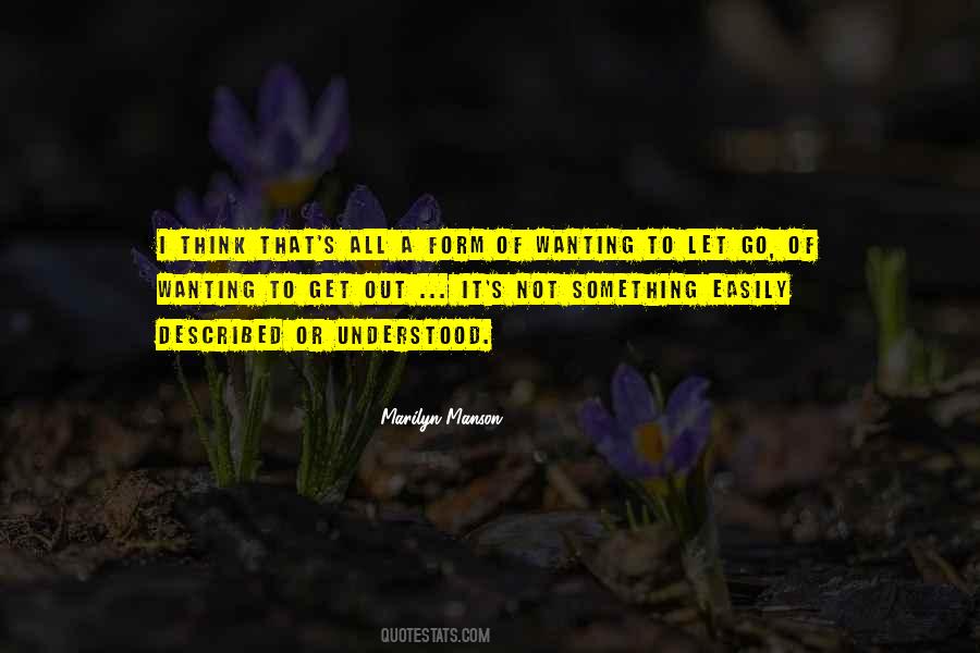Quotes About Letting Something Go #1129541