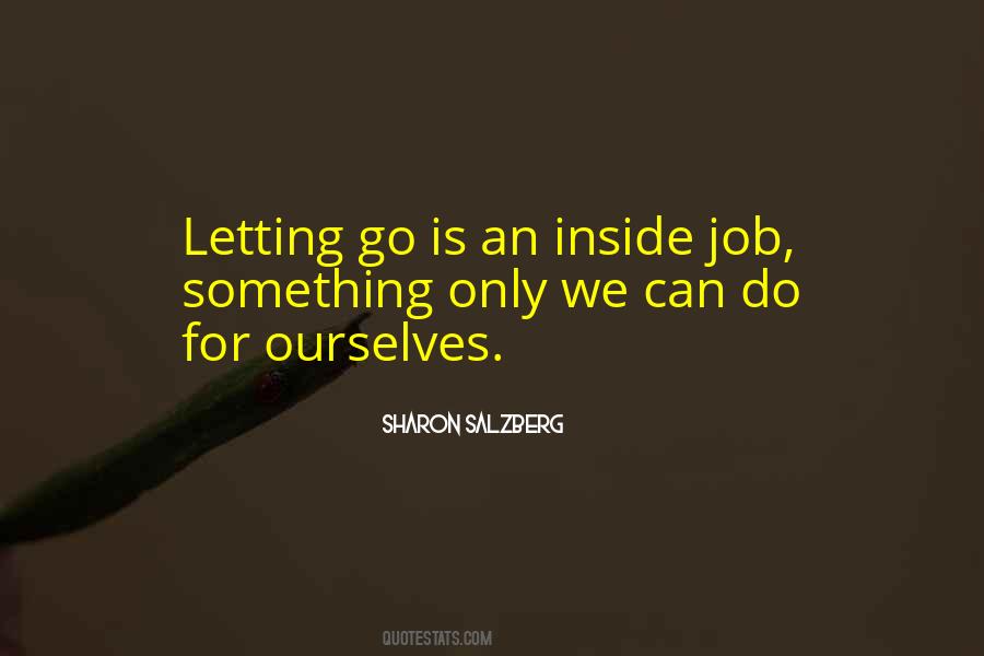 Quotes About Letting Something Go #500257