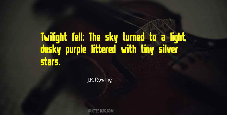 Quotes About Purple Sky #1438372