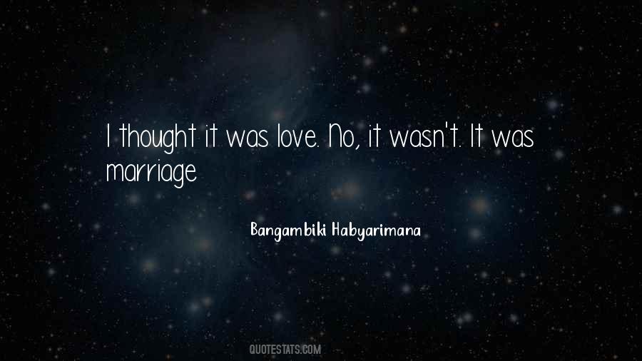 Bangambiki Quotes #122486