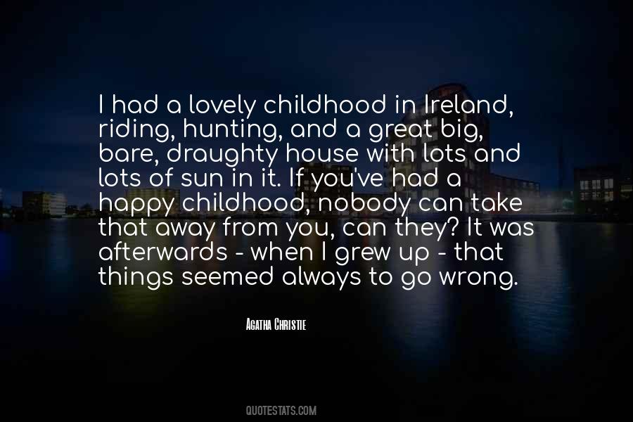 A Happy Childhood Quotes #1012661