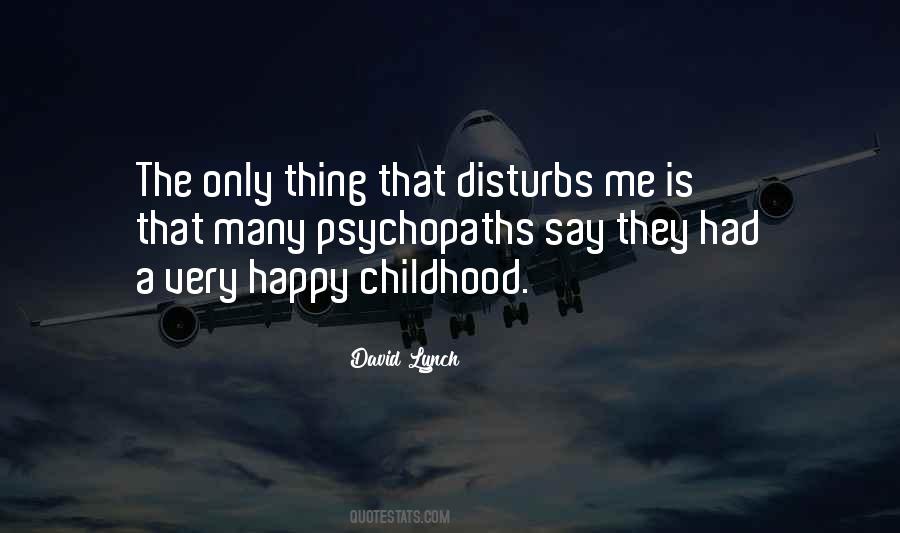 A Happy Childhood Quotes #1185849