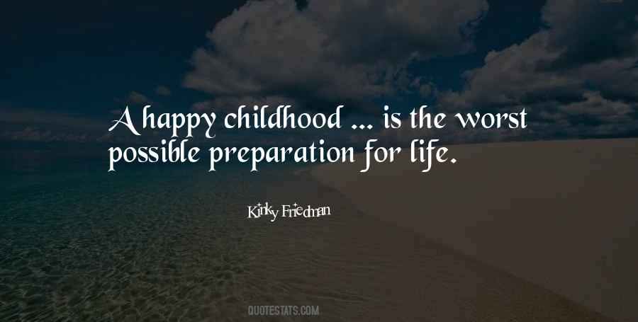 A Happy Childhood Quotes #1267573