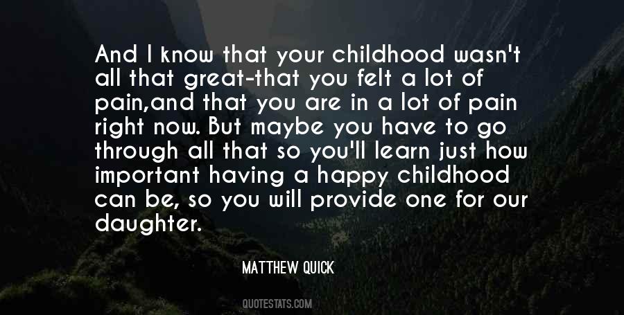 A Happy Childhood Quotes #1379611