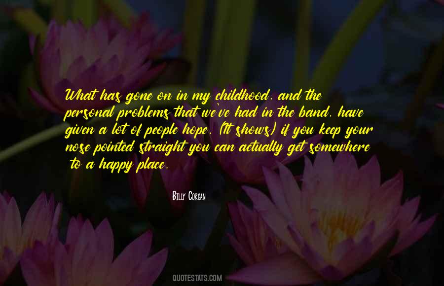 A Happy Childhood Quotes #1485294