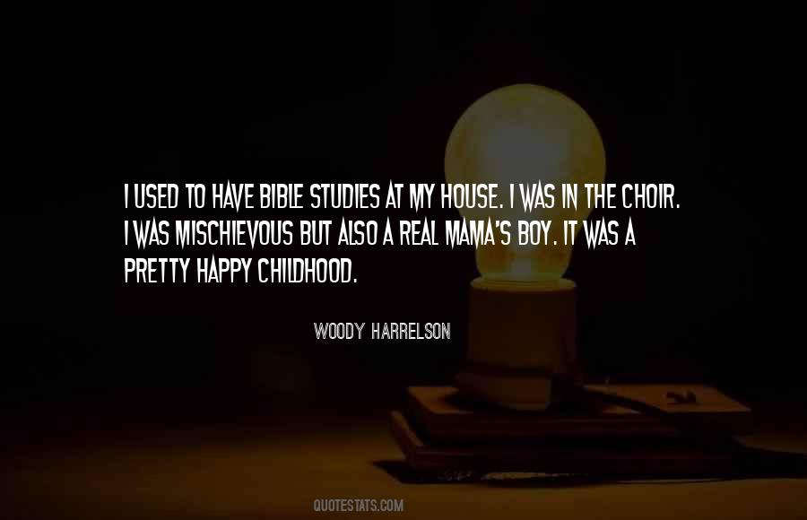 A Happy Childhood Quotes #170851