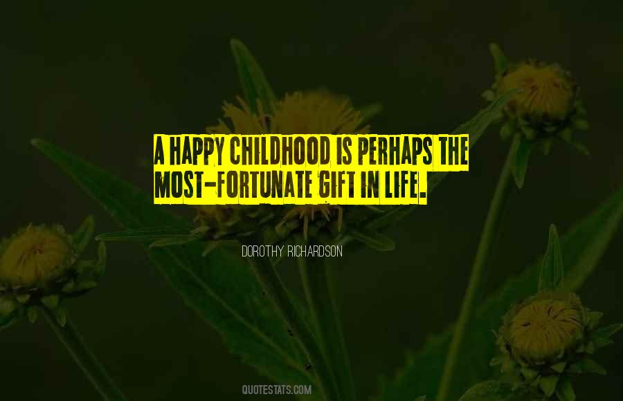 A Happy Childhood Quotes #912786