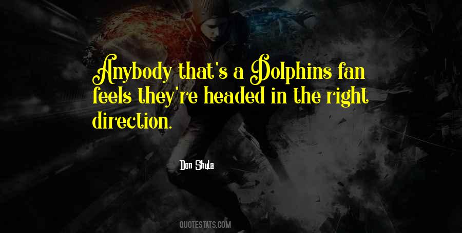 Quotes About Dolphins #1413142
