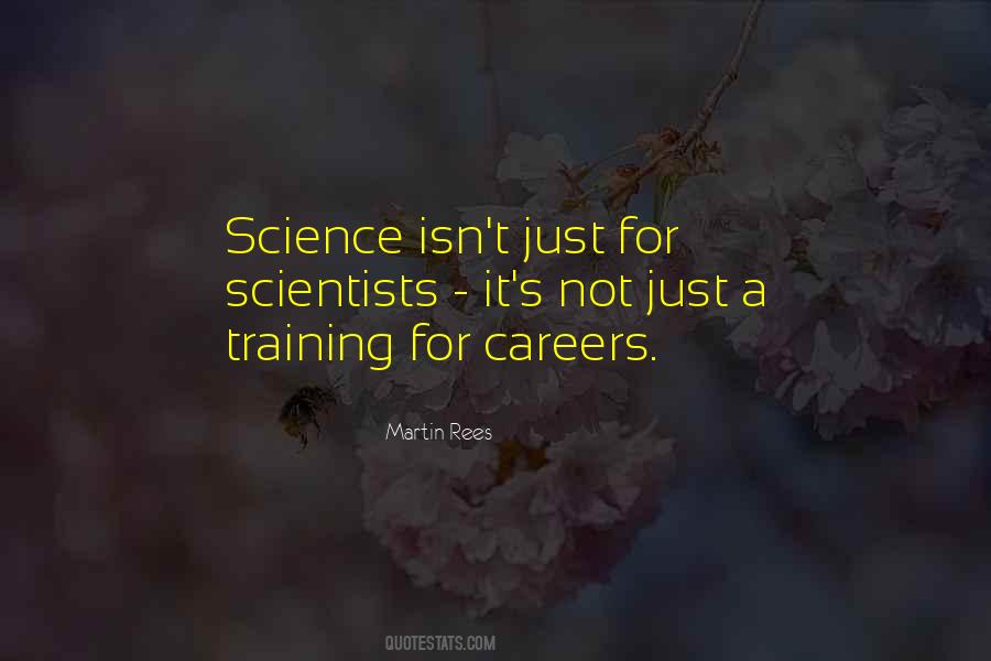 Quotes About Careers In Science #1222611