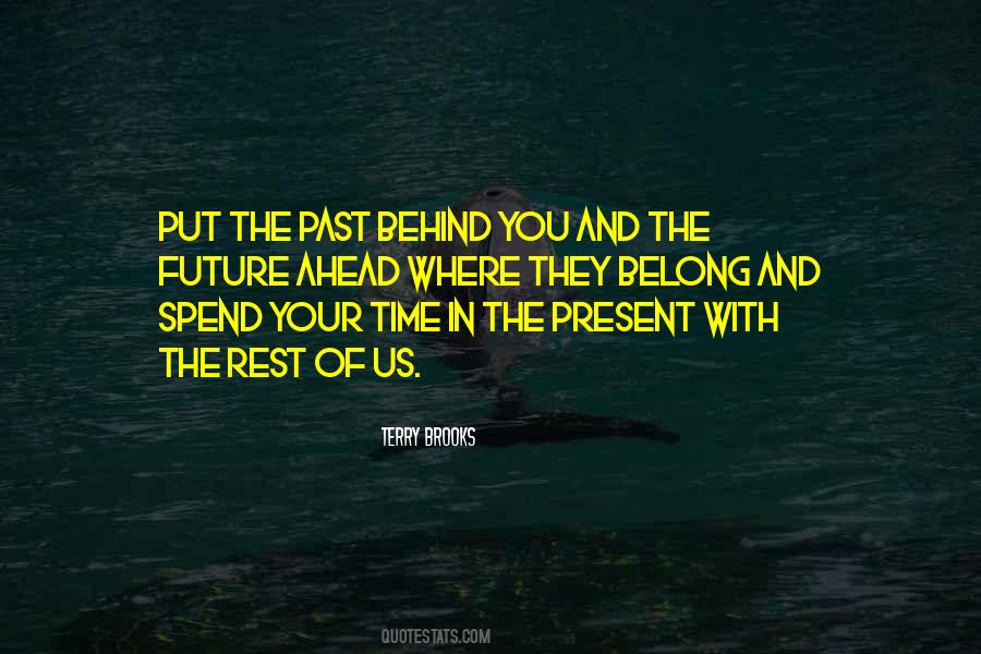 Put The Past Behind You Quotes #1090224