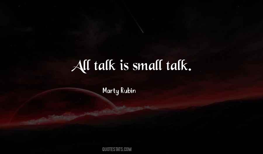 Having Small Talk Quotes #59351