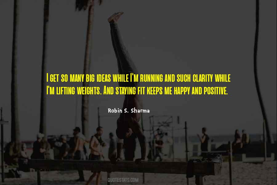 Quotes About Lifting Weights #1389009