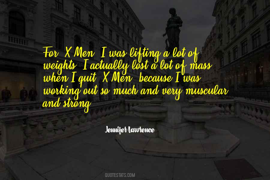 Quotes About Lifting Weights #1625269