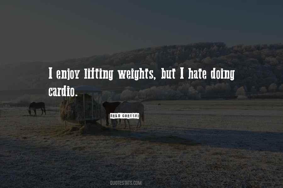 Quotes About Lifting Weights #1833642