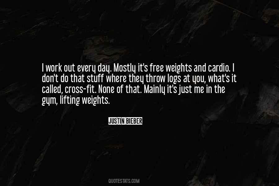 Quotes About Lifting Weights #1848608