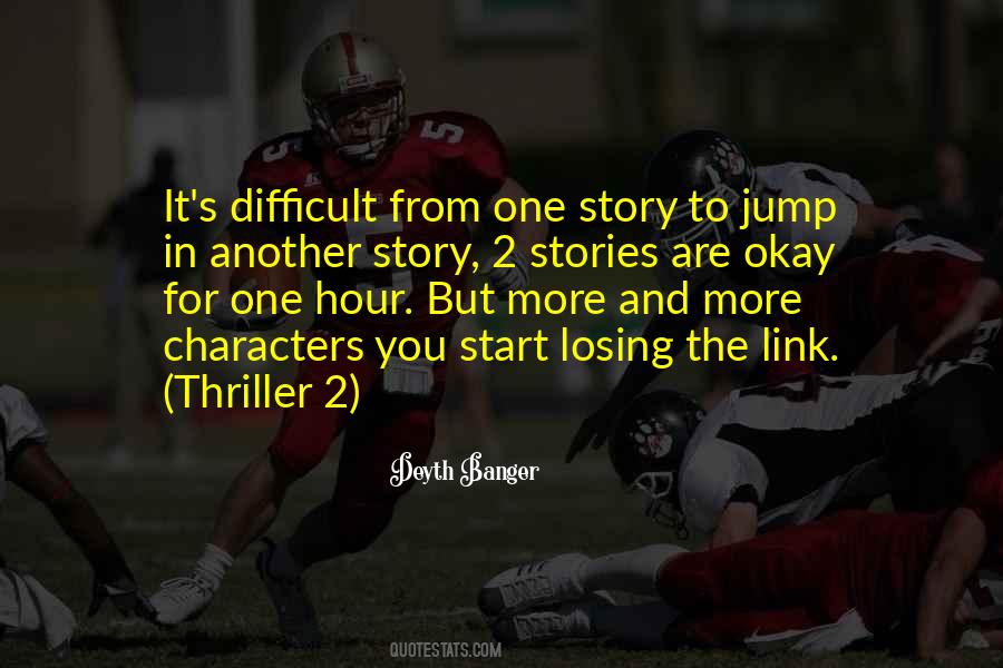 Thriller Stories Quotes #258484