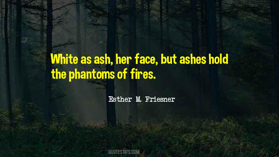 Beauty From The Ashes Quotes #884860