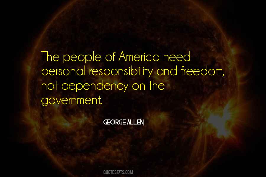 Quotes About Freedom And Responsibility #1124206