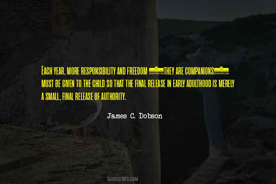 Quotes About Freedom And Responsibility #1143296