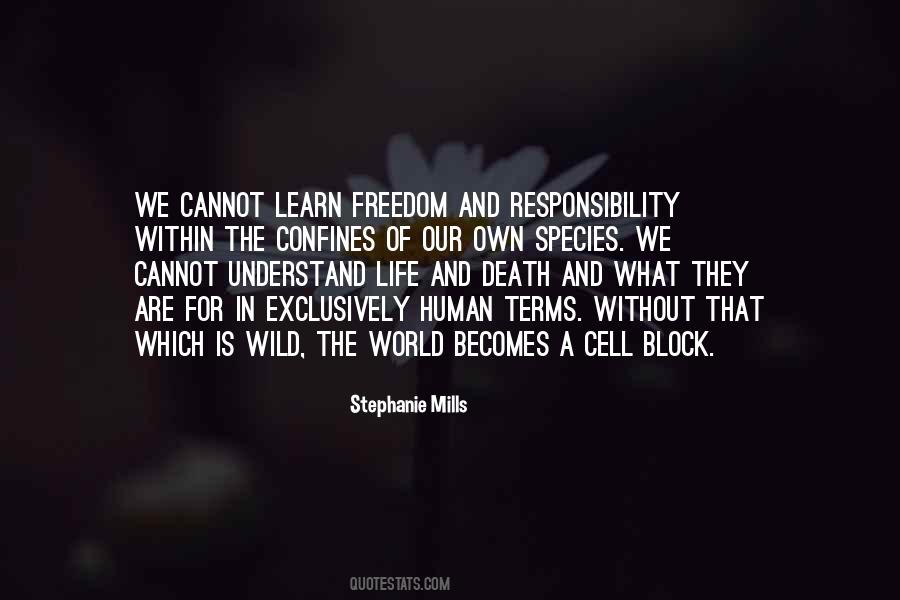 Quotes About Freedom And Responsibility #1218477
