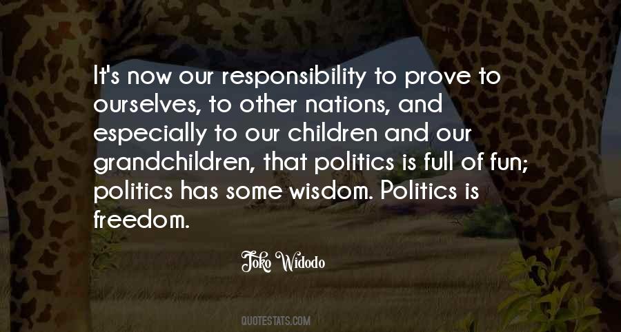 Quotes About Freedom And Responsibility #380081