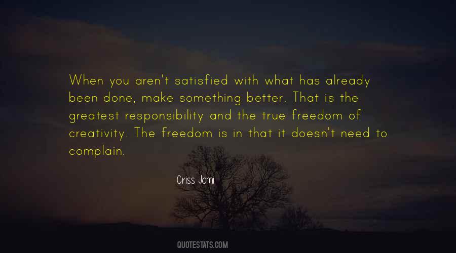 Quotes About Freedom And Responsibility #877168