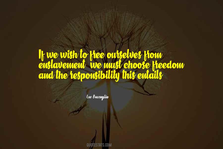 Quotes About Freedom And Responsibility #991810