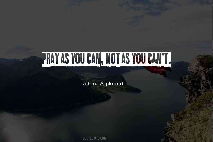 As You Pray Quotes #611681