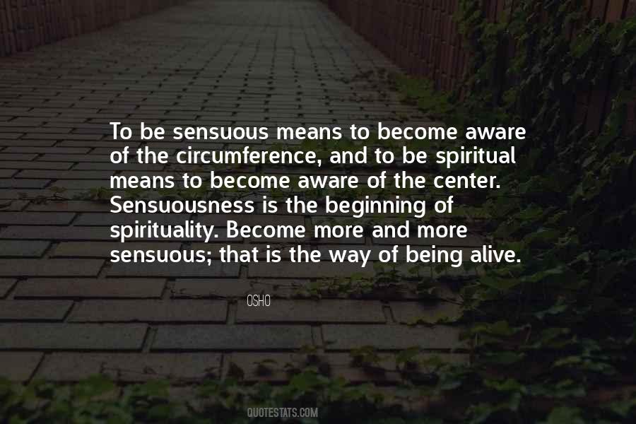 Quotes About Sensuousness #714306