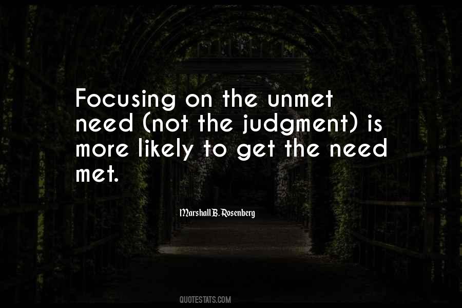 Quotes About Unmet Needs #672371