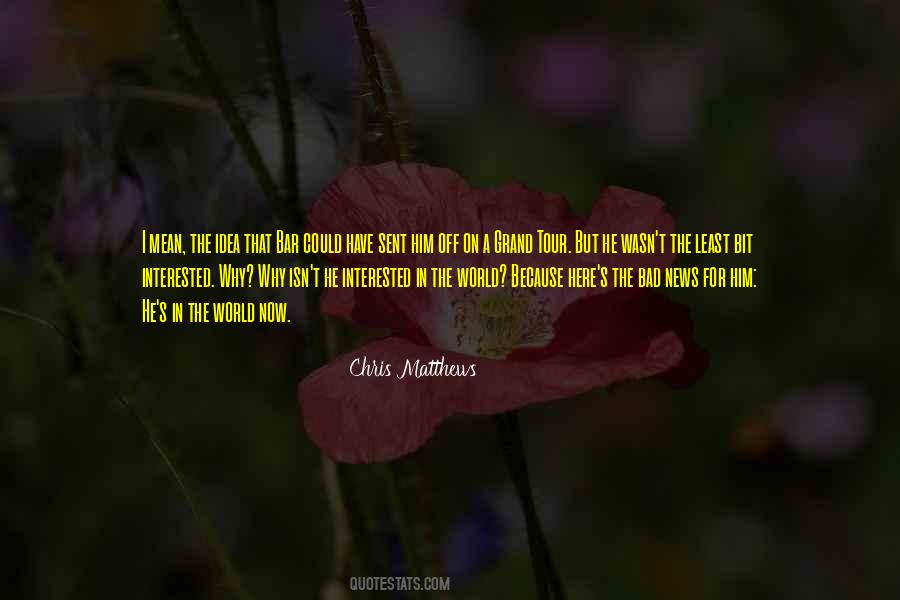 Grand Tour Quotes #311633