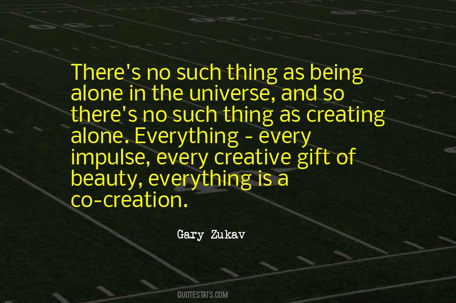 Quotes About Being Alone In The Universe #1162259