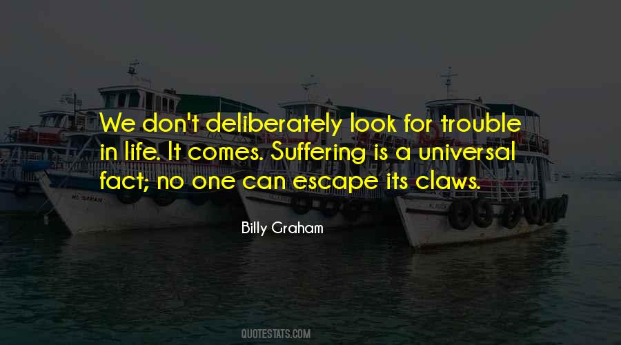 Quotes About Trouble In Life #1655605