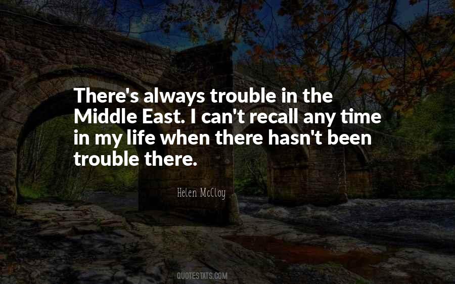 Quotes About Trouble In Life #522280