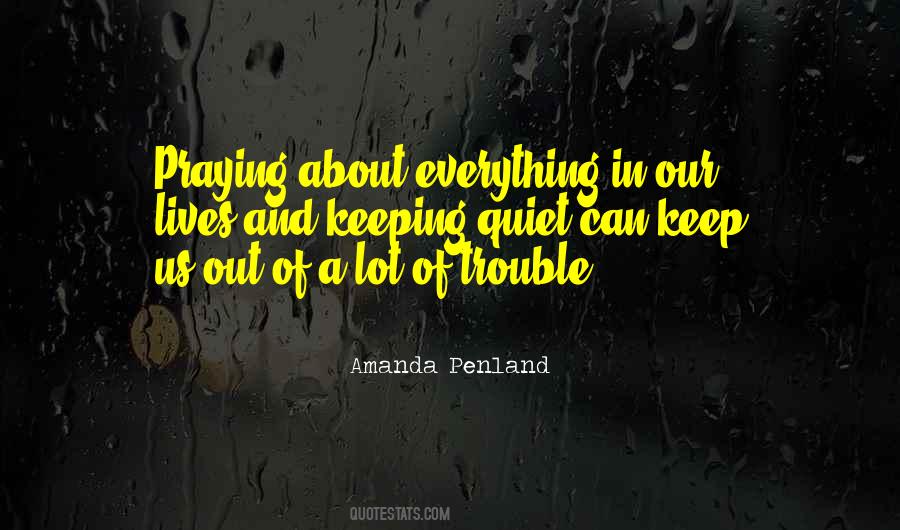 Quotes About Trouble In Life #587557